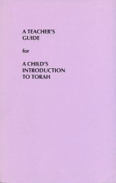 Child's Introduction to Torah-Teacher's Guide