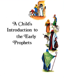 Child's Introduction to Early Prophets