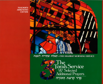 The Shabbat Morning Service: Book 3: The Torah Service and Selected Additional Prayers - Teacher's Edition
