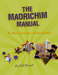 The Madrichim Manual: Six Steps to Becoming a Jewish Role Model