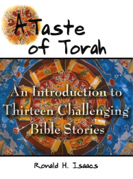 Taste of Torah: An Introduction to Thirteen Challenging Bible Stories
