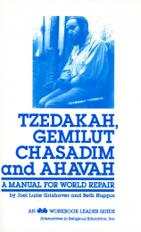 Tzedakah, Gemilut Chasadim, & Ahavah