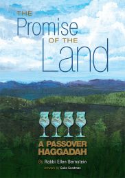 The Promise of the Land: A Passover Haggadah