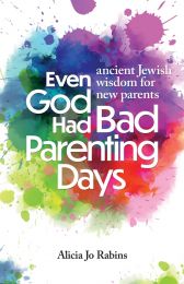 Even God Had Bad Parenting Days