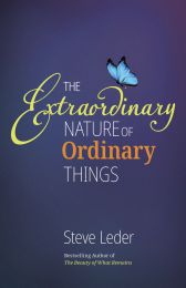 Extraordinary Nature of Ordinary Things
