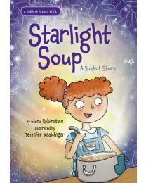 Starlight Soup, A Sukkot Story