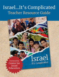 Israel...It's Complicated Teacher Resource Guide