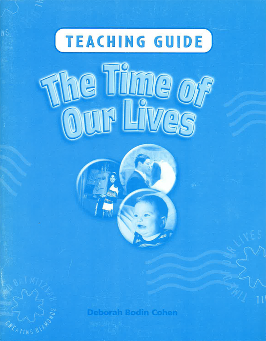 The Time Of Our Lives Teaching Guide