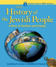 History of the Jewish People Vol. 1: Ancient Israel to 1880's America