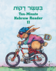 Ten Minute Hebrew Reader: Book 2