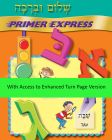 Shalom Uvrachah Primer Express with Turn Page Access