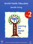 CHAI: Jewish Family Education Volume 2: Jewish Living