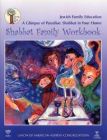 CHAI: Jewish Family Education: Shabbat Family Workbook