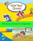 Alef Bet Quest with Turn Page Access AND New Mobile App