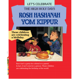 Let's Celebrate the High Holy Days: Rosh Hashanah, Yom Kippur