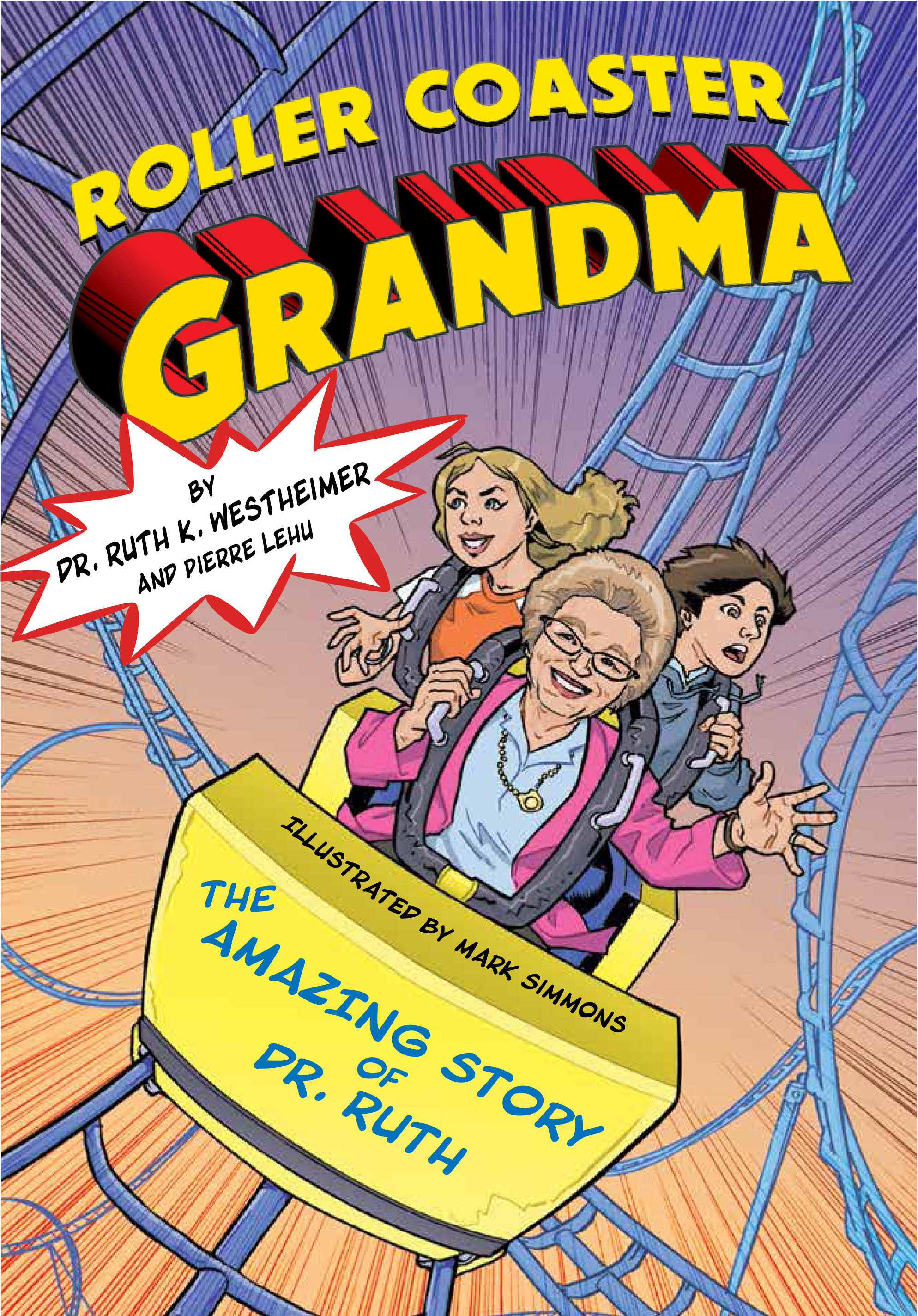 Dr. Ruth, Author of Roller Coaster Grandma, to Headline Jewish Comic Con