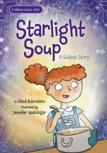 Starlight Soup: A Sukkot Story